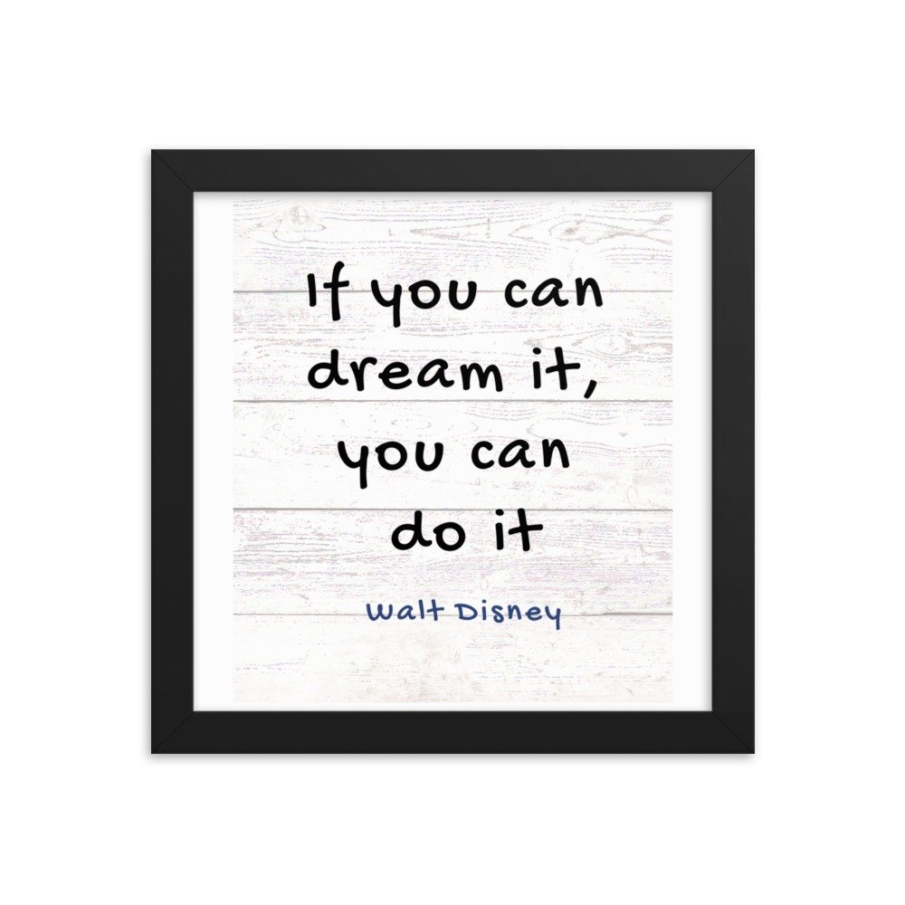 If you can dream it, you can do it Framed poster - Image 2