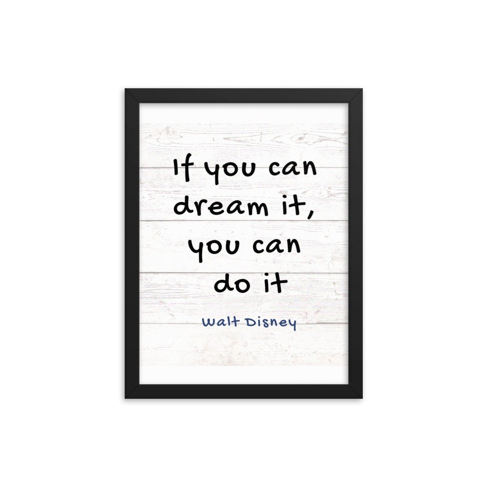 If you can dream it, you can do it Framed poster - Image 4