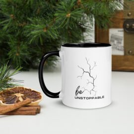 Be Unstoppable Mug with Color Inside