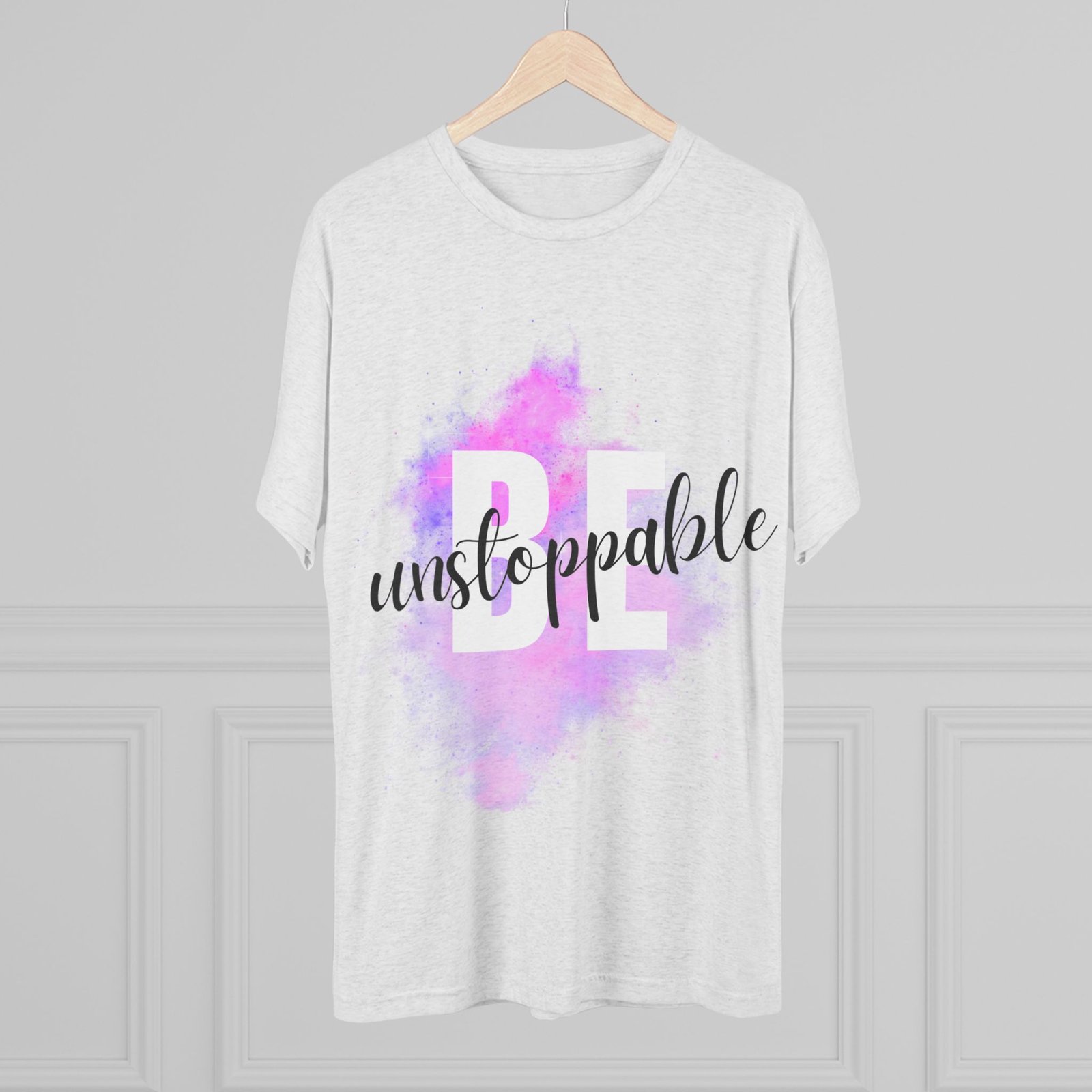Unisex Tee Be Unstoppable T-shirt - Image 4